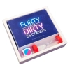 Flirty or Dirty Seconds